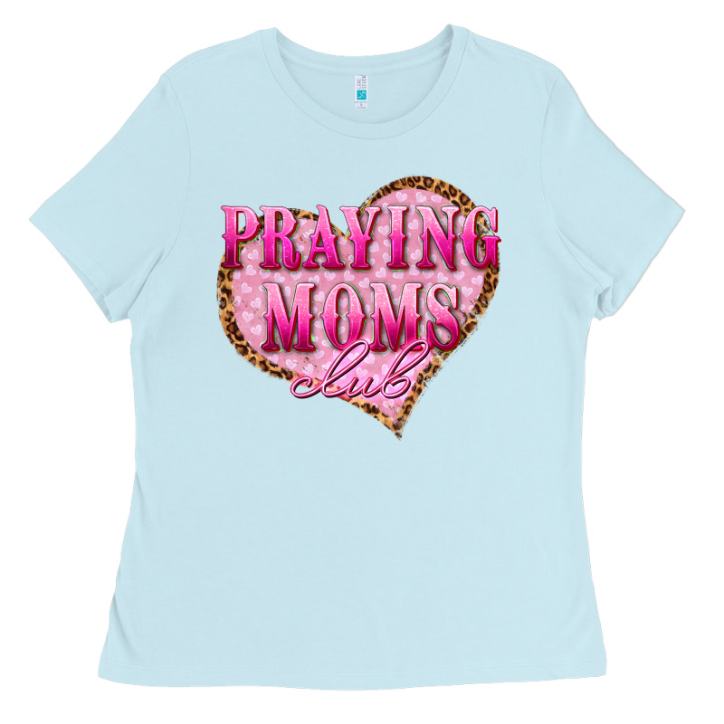 Praying Moms Club Ladies Tee by texasbilliewilder | Teevron