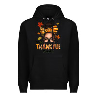 Black one thankful mama afro messy bun Premium Hoodie - texasbilliewilder