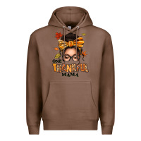 Chestnut one thankful mama afro messy bun Premium Hoodie - texasbilliewilder
