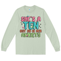 Matcha she's a ten but so is her anxiety Long Sleeve Tee - MaliasSmallBusiness