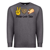 Peare Love Tacos Premium Sweatshirt | Teevron