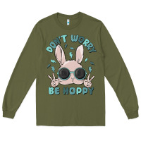 Army Green don't worry be hoppy Long Sleeve Tee - MaliasSmallBusiness