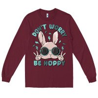 Burgundy don't worry be hoppy Long Sleeve Tee - MaliasSmallBusiness