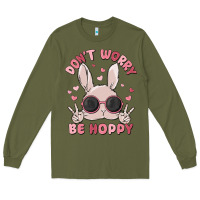 Army Green don't worry be hoppy Long Sleeve Tee - MaliasSmallBusiness