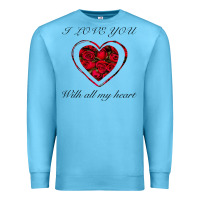 Ocean Blue I love you with all my heart Premium Sweatshirt - Bettercallsaul