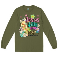 Army Green easter jesus fills my cup Long Sleeve Tee - MaliasSmallBusiness