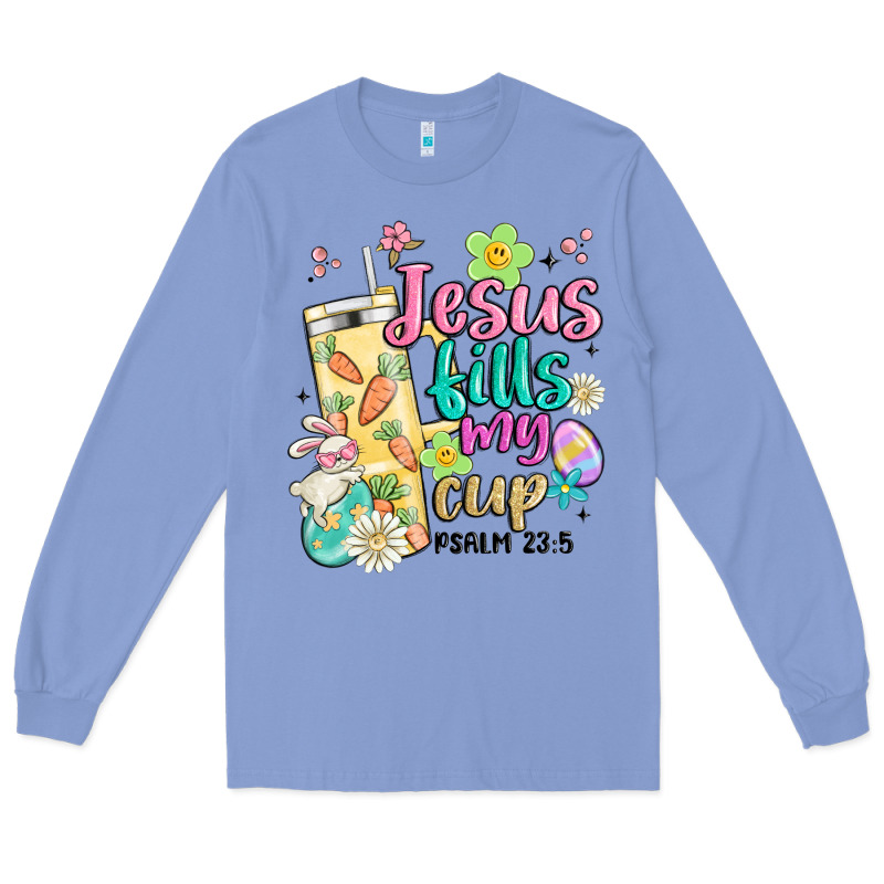 Easter Jesus Fills My Cup Long Sleeve Tee by MaliasSmallBusiness | Teevron