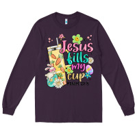 Plum easter jesus fills my cup Long Sleeve Tee - MaliasSmallBusiness