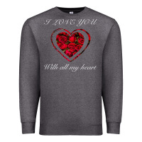 Charcoal Heather I love you with all my heart Premium Sweatshirt - Bettercallsaul