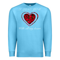 Ocean Blue I love you with all my heart Premium Sweatshirt - Bettercallsaul