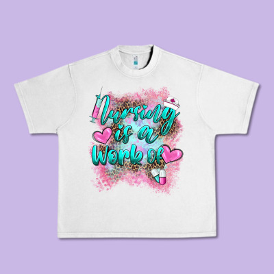Nursing Is A Work Of Urban Heavy Tee Designed By Barkaloodesign