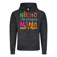 Vintage Black Nacho average mama Vintage Hoodie - RanaPortraitStore