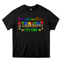 Black let's get one thing straight i'm not Heavy Core Tee - Zillion Design Studio
