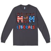 Smoke just a normal mom trying not to raise liberals Long Sleeve Tee - MaliasSmallBusiness