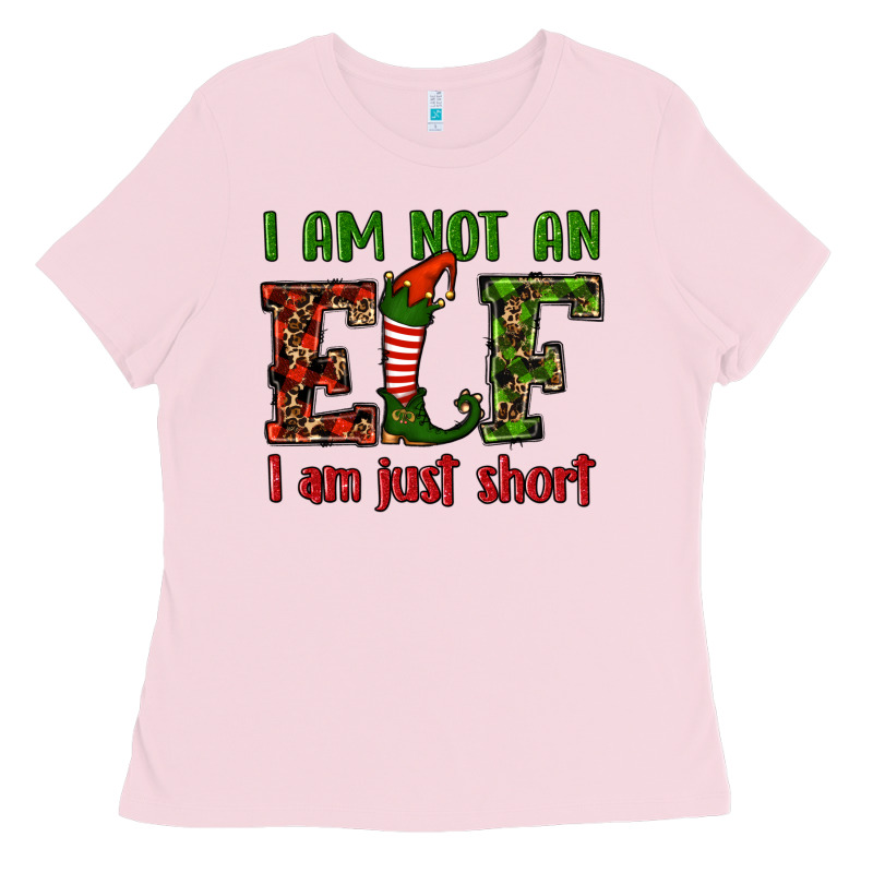 I Am Not An Elf I Am Just Short Christmas Ladies Tee by RanaPortraitStore | Teevron