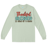 Matcha thankful blessed and kind of a mess Long Sleeve Tee - MaliasSmallBusiness