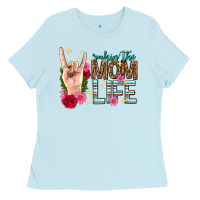 Baby Blue rockin the mom life mothers day Ladies Tee - texasbilliewilder