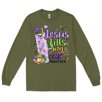 Army Green mardi gras jesus fills my cup Long Sleeve Tee - MaliasSmallBusiness