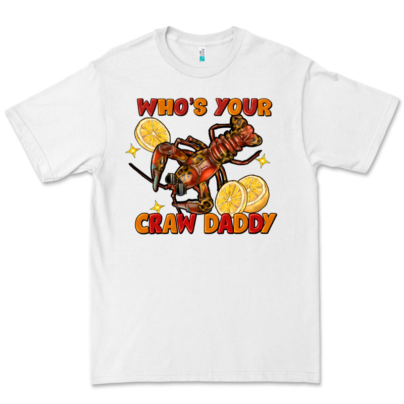 Crawfish Who's Your Craw Daddy Premium Tee by FaDigitalArtStudio | Teevron