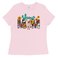 Bubblegum Pink show mom mothers day Ladies Tee - texasbilliewilder