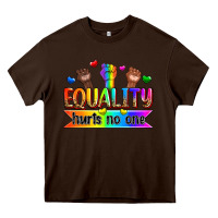 Chocolate Brown equality hurts no one Heavy Core Tee - Zillion Design Studio