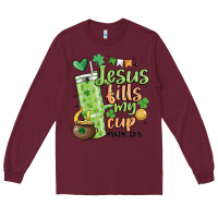 Burgundy st. patricks day jesus fills my cup Long Sleeve Tee - MaliasSmallBusiness