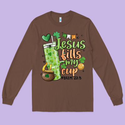 St. Patricks Day Jesus Fills My Cup Long Sleeve Tee Designed By Maliassmallbusiness