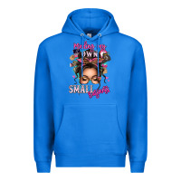 True Royal minding my own small business messy bun Premium Hoodie - texasbilliewilder