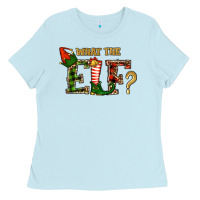 Baby Blue whar the elf  christmas Ladies Tee - RanaPortraitStore