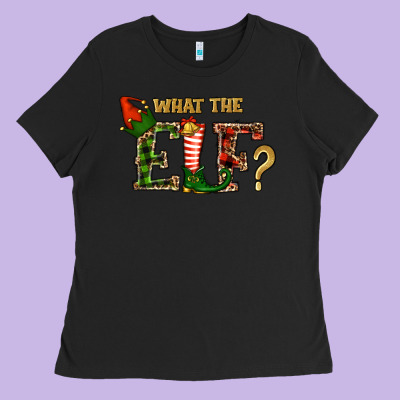Whar The Elf  Christmas Ladies Tee Designed By Ranaportraitstore