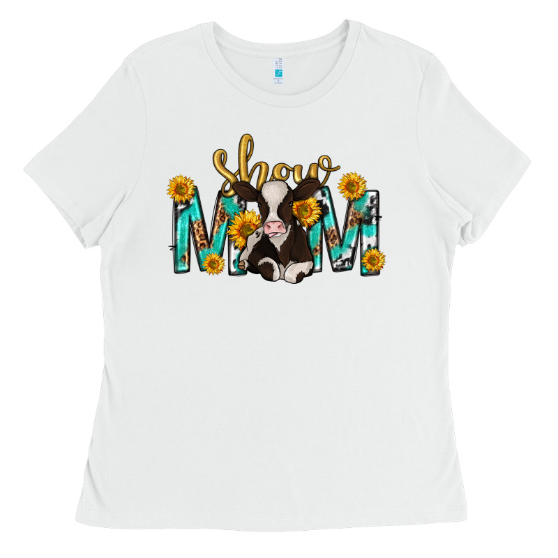Show Mom With Cow Mothers Day Ladies Tee by texasbilliewilder | Teevron