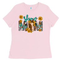 Bubblegum Pink show mom with horse mothers day Ladies Tee - texasbilliewilder