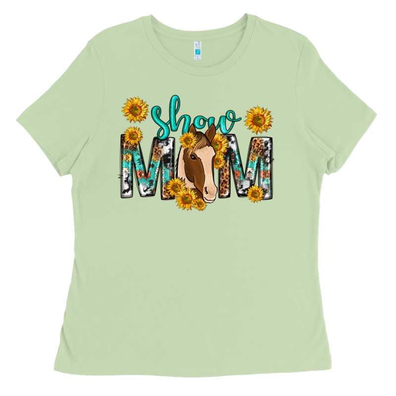 Show Mom With Horse Mothers Day Ladies Tee by texasbilliewilder | Teevron