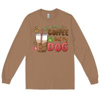 Toasted Coconut all i need is coffee and my dog Long Sleeve Tee - MaliasSmallBusiness