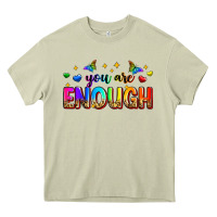 Mossy you are enough Heavy Core Tee - Zillion Design Studio