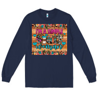 Navy i'm a simple woman Long Sleeve Tee - JahusDesignShop