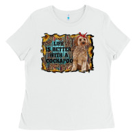 White life is better with a cockapoo Ladies Tee - RanaPortraitStore