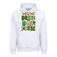 St. Patrick's Safety First Drink With A Nurse Urban Hoodie | Teevron