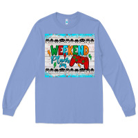 Colony Blue weekend plans Long Sleeve Tee - JahusDesignShop