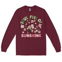 Burgundy soul full of sunshine Long Sleeve Tee - MaliasSmallBusiness