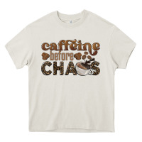 Cream caffeine before chaos Heavy Core Tee - BarkalooDesign