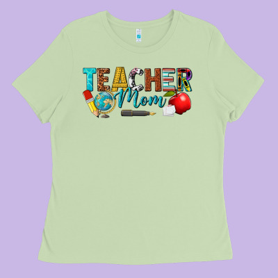 Teacher Mom Ladies Tee Designed By Texasbilliewilder