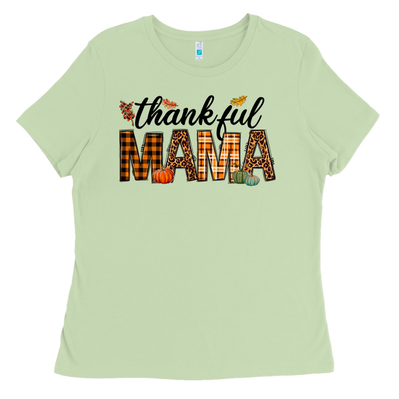 Thankful Mama Ladies Tee by texasbilliewilder | Teevron