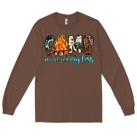Chestnut camp more worry less Long Sleeve Tee - JahusDesignShop