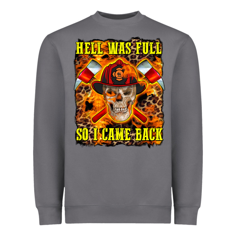 Western Hell Was Full So I Came Back Heavyweight Sweatshirt by LillyAllenDesigns | Teevron