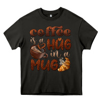 Asphalt coffee is a hug in a mug Heavy Core Tee - BarkalooDesign