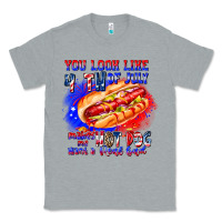 Heather Grey You Look Like 4th of july makes me hot dog want a Classic Tee - CowhideDigitalArt