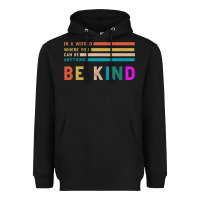 Black Be Kind Heavyweight Hoodie - Bettercallsaul