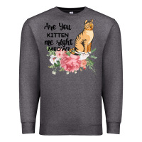 Charcoal Heather Are you kitten me right meow Premium Sweatshirt - Bettercallsaul