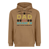 Toasted Coconut i have two titles dad and grandpa Heavyweight Hoodie - Bettercallsaul